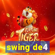 swing de4
